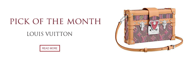Pick of the Month: Louis Vuitton