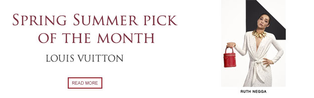 Spring Summer Pick of the Month: Louis Vuitton