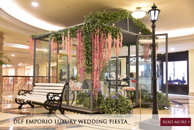 DLF EMPORIO LUXURY WEDDING FIESTA